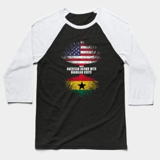 American Grown with Ghanaian Roots USA Flag Baseball T-Shirt